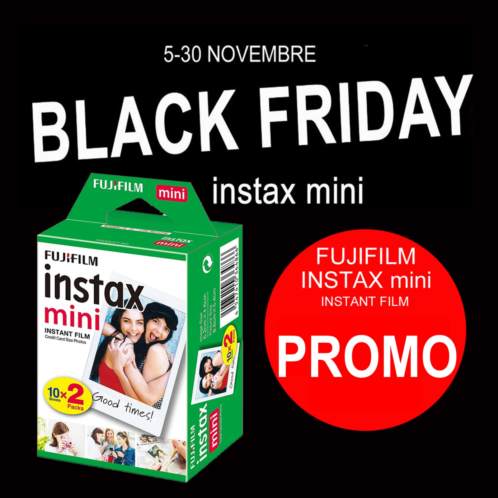 CALABRESE FOTOTTICA GROUP INFORMA: Black friday 2019 Fujifilm Instax mini INSTANT FILM 10 sheets x 2 packs a Bologna