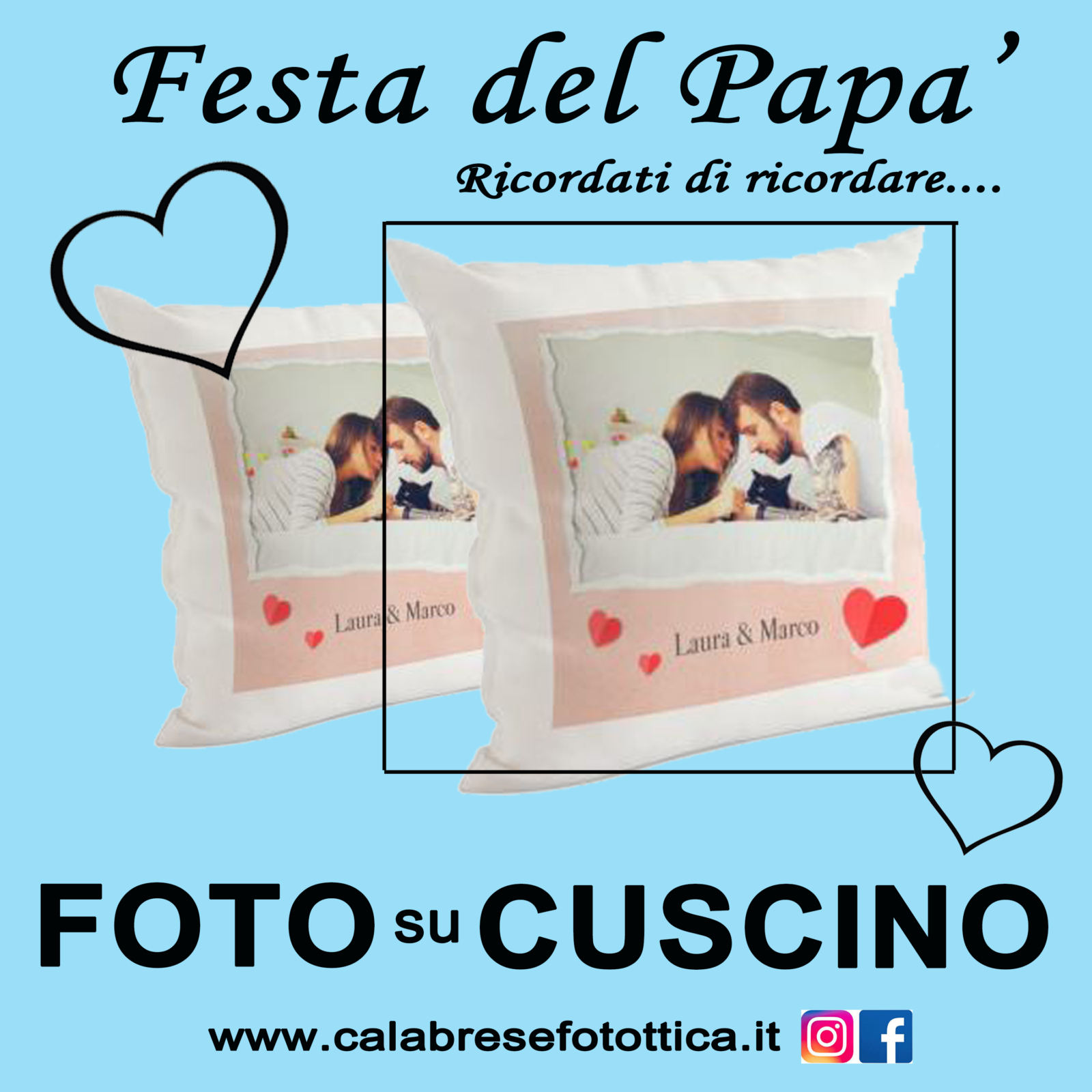 CUSCINO PERSONALIZZATO CON FOTO PER LA FESTA DEL PAPA’ A BOLOGNA CALABRESE FOTOTTICA (CALABRESE FOTOTTICA GROUP) VIA B.MARCELLO 10BC BOLOGNA www.calabresefotottica.it
