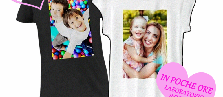 FOTO SU MAGLIETTA T-SHIRT PER LA FESTA DELLA MAMMA A BOLOGNA, BOLOGNA CENTRO STORICO E SAN LAZZARO DI SAVENA: CALABRESE FOTOTTICA GROUP www.calabresefotottica.it